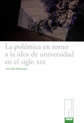 La polémica en torno a la idea de universidad en el siglo XIX