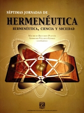 Hermenéutica, ciencia y sociedad. Séptimas jornadas de hermenéutica