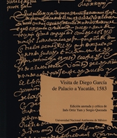 Visita de Diego García de Palacio a Yucatán 1583