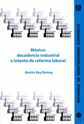 México. Decadencia industrial e intento de reforma laboral