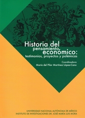 Historia del pensamiento económico. Testimonios, proyectos y polémicas