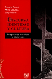 Discurso, identidad y cultura. Perspectivas filosóficas y discursivas