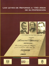 Las leyes de reforma a 150 años de su expedición