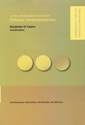 Justicia, desigualdad, exclusión 2. Debates contemporáneos