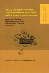 Viejos y nuevos referentes de la administración pública y la ciencia política. Aproximaciones a un debate