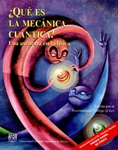 ¿Qué es la mecánica cuántica? Una aventura en la física