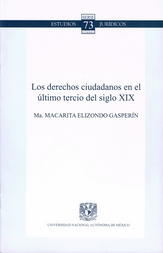 Los derechos ciudadanos en el último tercio del siglo XIX