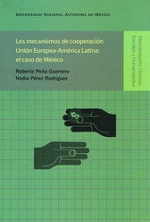 Los mecanismos de cooperación unión Europea-América Latina. El caso de México