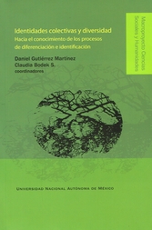 Identidades colectivas y diversidad. Hacia el conocimiento de los procesos de diferenciación e identificación