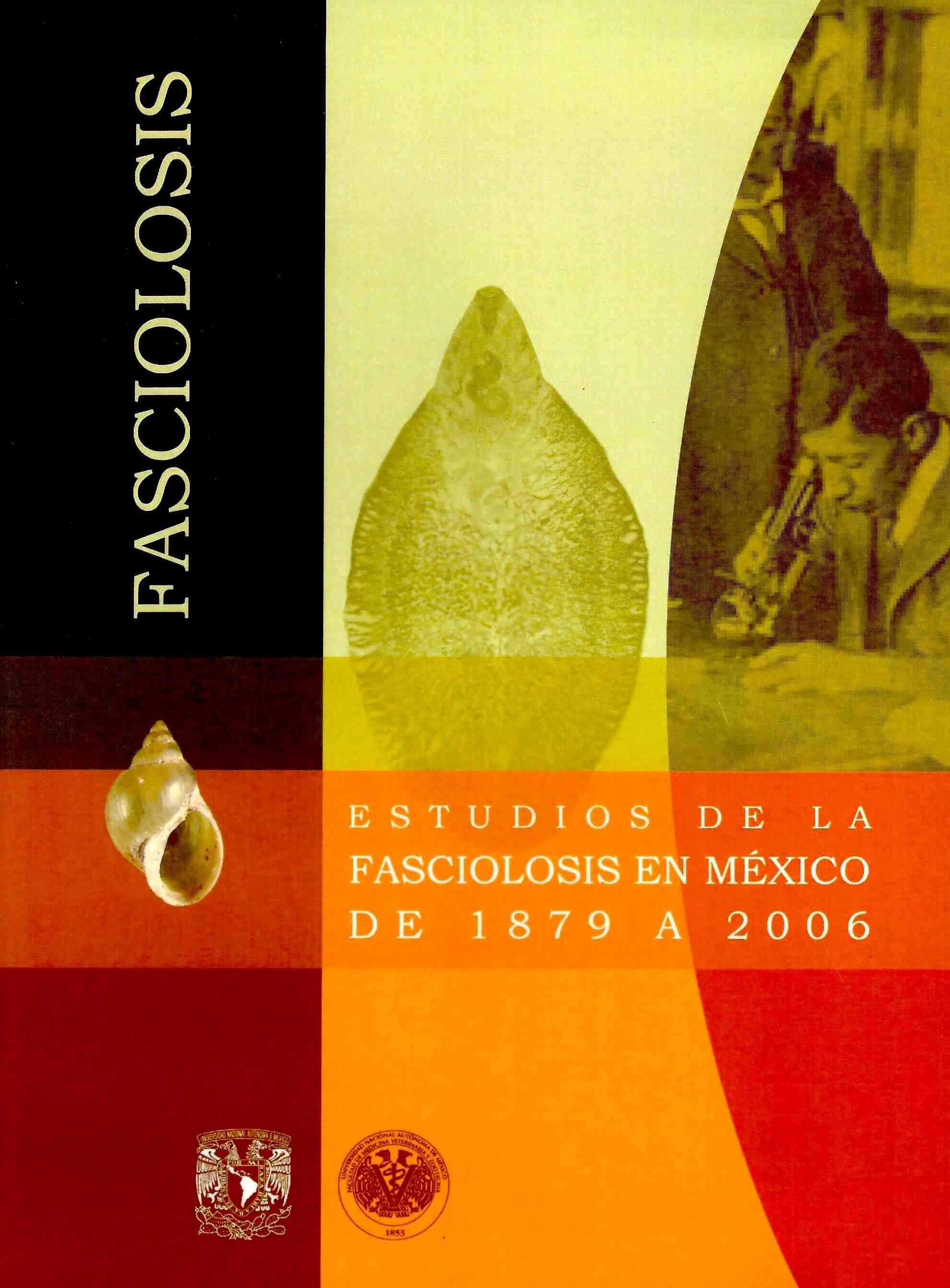 Estudios de la Fasciolosis en México de 1879-2006