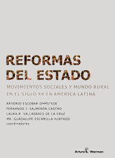 Reformas del estado. Movimientos sociales y mundo rural en el siglo XX en América Latina