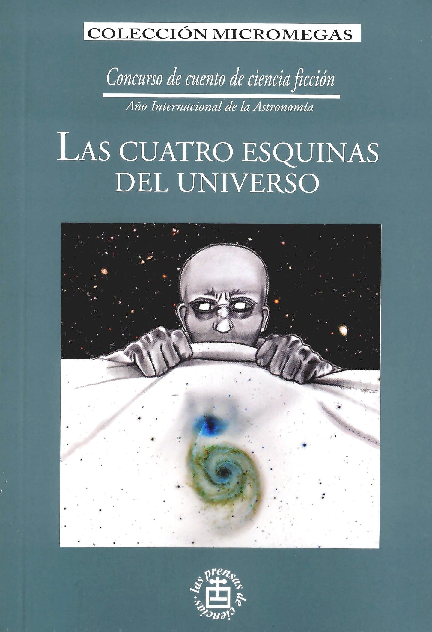 Las cuatro esquinas del universo.