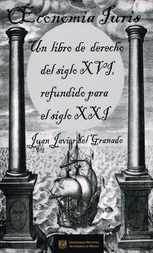 Economía y uris un libro de derecho del siglo XVI refundido para el siglo XXI