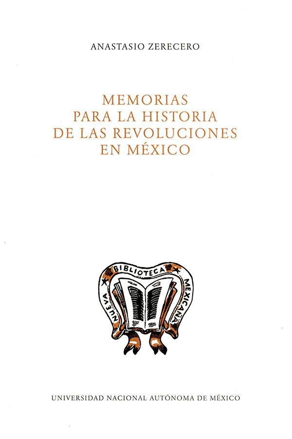 Memorias para la historia de las revoluciones en México