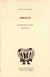 La feria de la vida. Memorias I obras IX