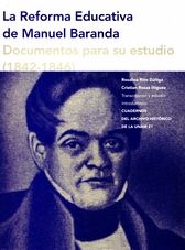 La reforma educativa de Manuel Baranda. Documentos para su estudio (1842-1846)