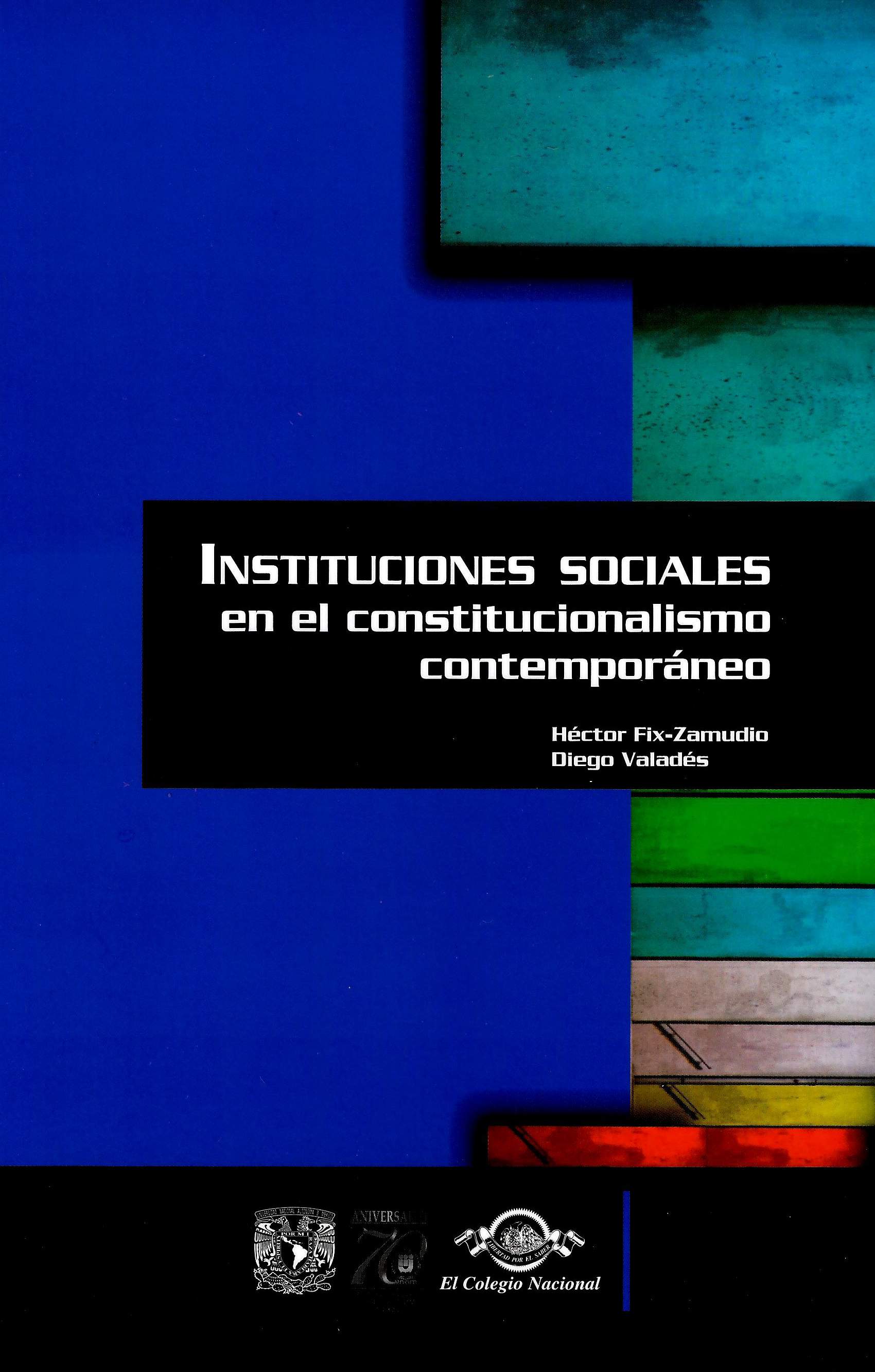 Instituciones sociales en el constitucionalismo contemporáneo