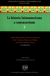 La historia latinoamericana a contracorriente 5