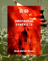 El 68 conspiración comunista