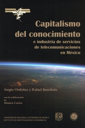 Capitalismo del conocimiento e industria de servicios de telecomunicaciones en México