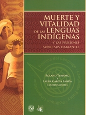 Muerte y vitalidad de las lenguas indígenas y las presiones sobre sus hablantes