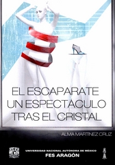 El escaparate un espectáculo tras el cristal