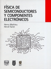 Física de semiconductores y componentes electrónicos