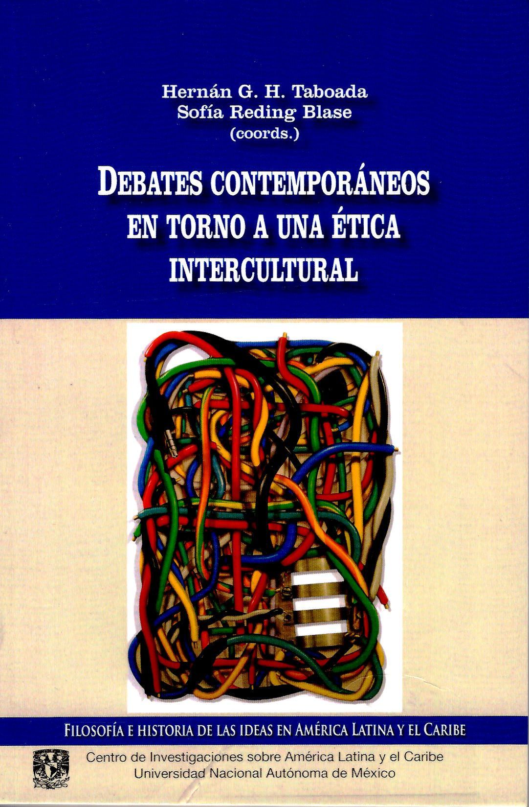 Debates contemporáneos en torno a una ética intercultural