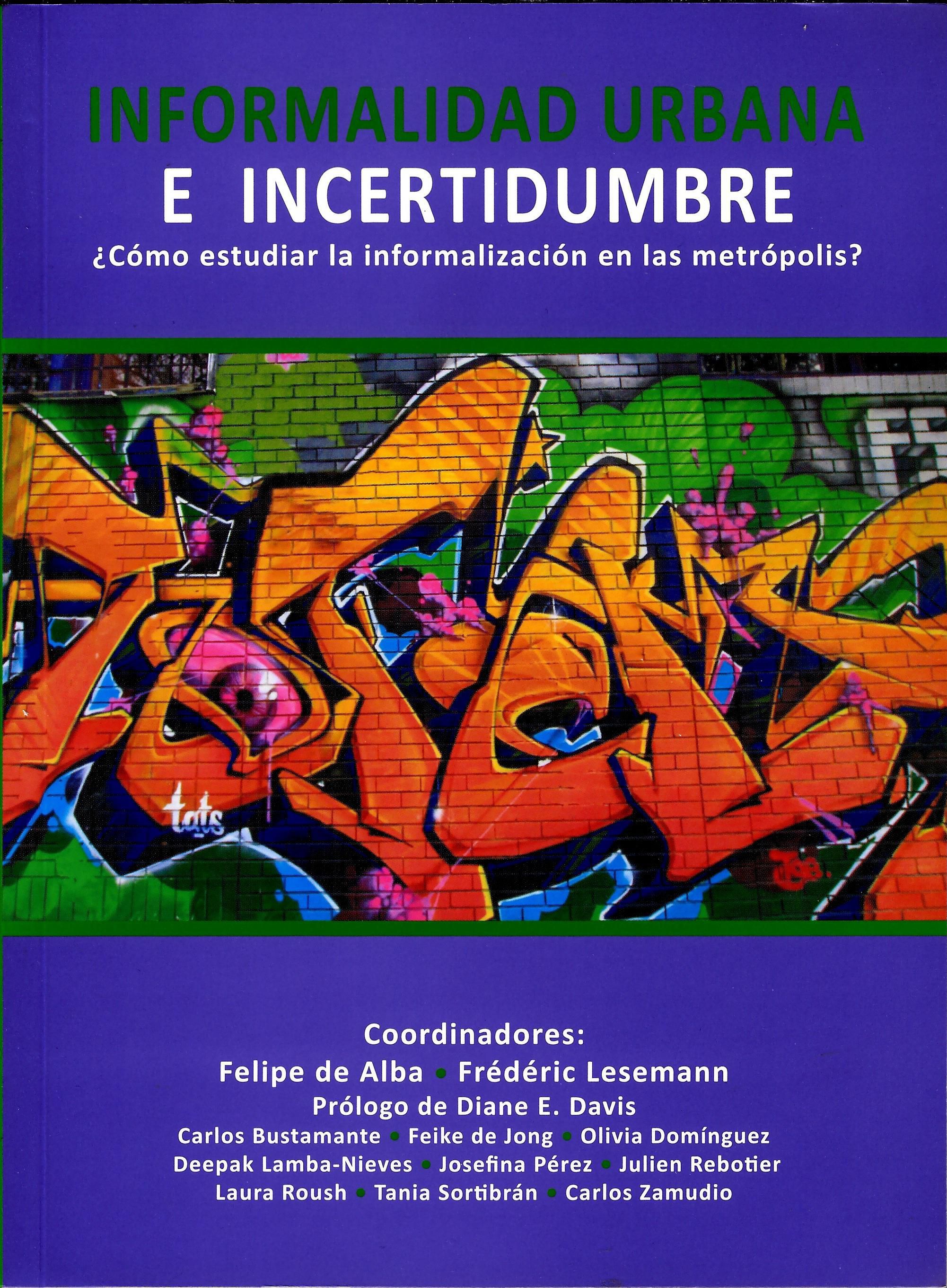 Informalidad urbana e incertidumbre