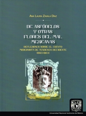 De asfódelos y otras flores del mal mexicanas. Reflexiones sobre el cuento modernista de tendencia decadente, 1893-1903