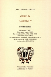 Obras IV. Narrativa IV. Novelas cortas