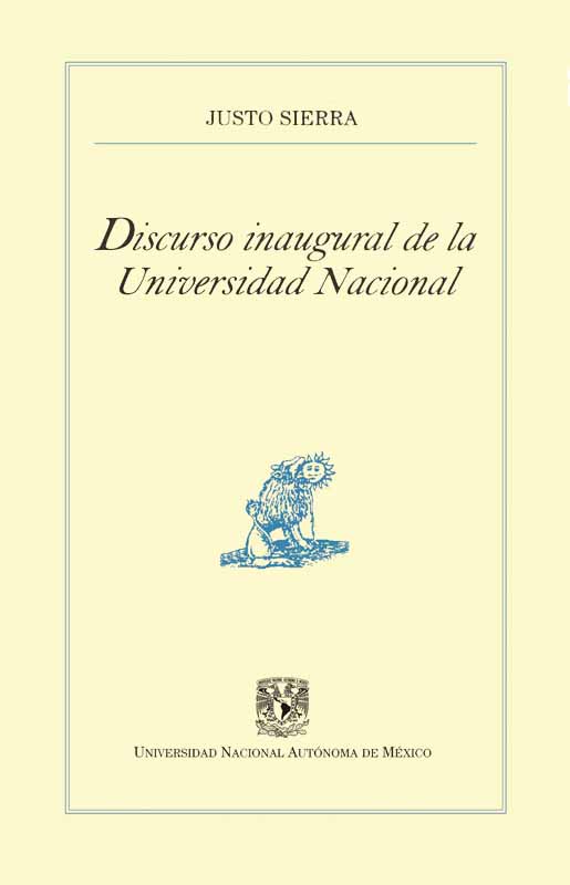 Discurso inaugural de la Universidad Nacional