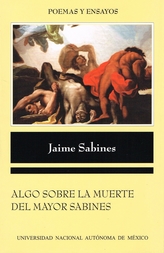 Algo sobre la muerte del mayor Sabines (seguido del facsímil del manuscrito)