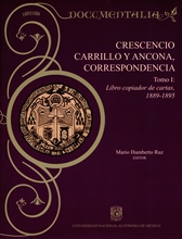 Crescencio Carrillo y Ancona. Correspondencia.