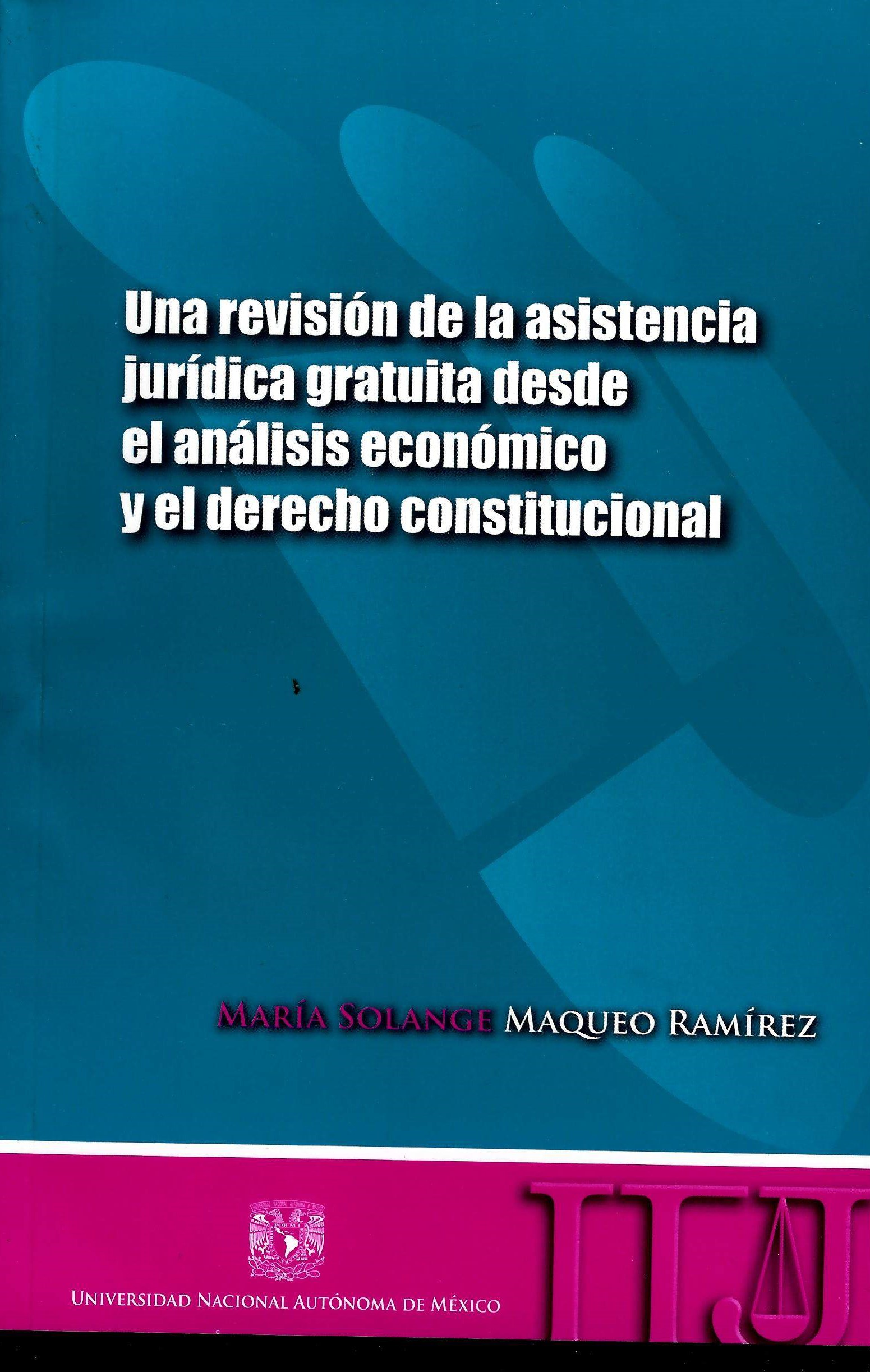 Una revisión de la asistencia jurídica gratuita desde el análisis económico y el derecho constitucinal