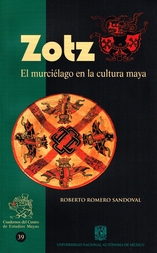 Zotz. El murciélago en la cultura maya