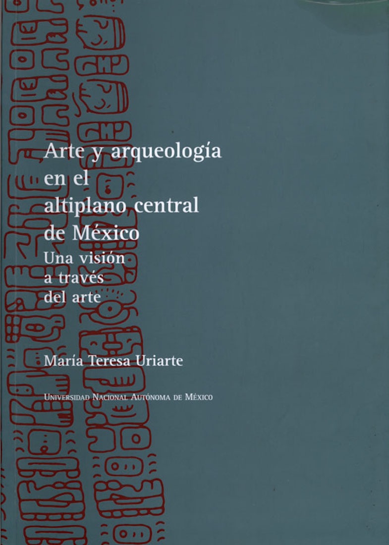 Arte y arqueología en el altiplano central de México. Una visión a través del arte