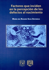 Factores que inciden en la percepción de los defectos al nacimiento