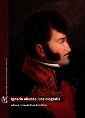 Ignacio Allende: una biografía