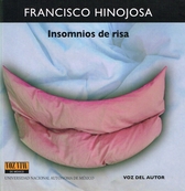 Francisco Hinojosa, Insomnio de risa. Voz Viva