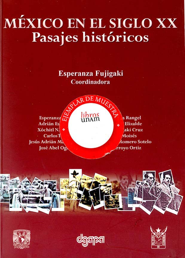 México en el siglo XX. Pasajes históricos