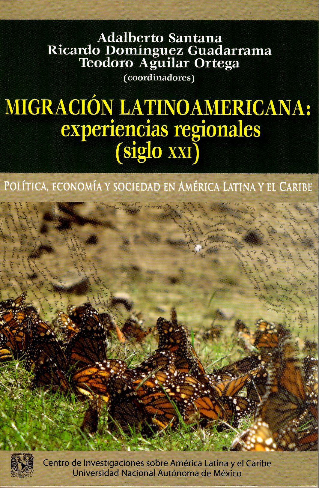 Migración latinoamericana: experiencias regionales (siglo XXI)