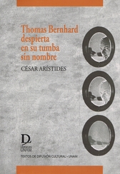 Thomas Bernhard despierta en su tumba sin nombre