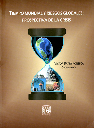 Tiempo mundial y riesgos globales: perspectiva de la crisis