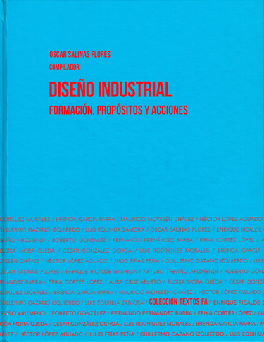 Diseño industrial. Formación, propósitos y acciones