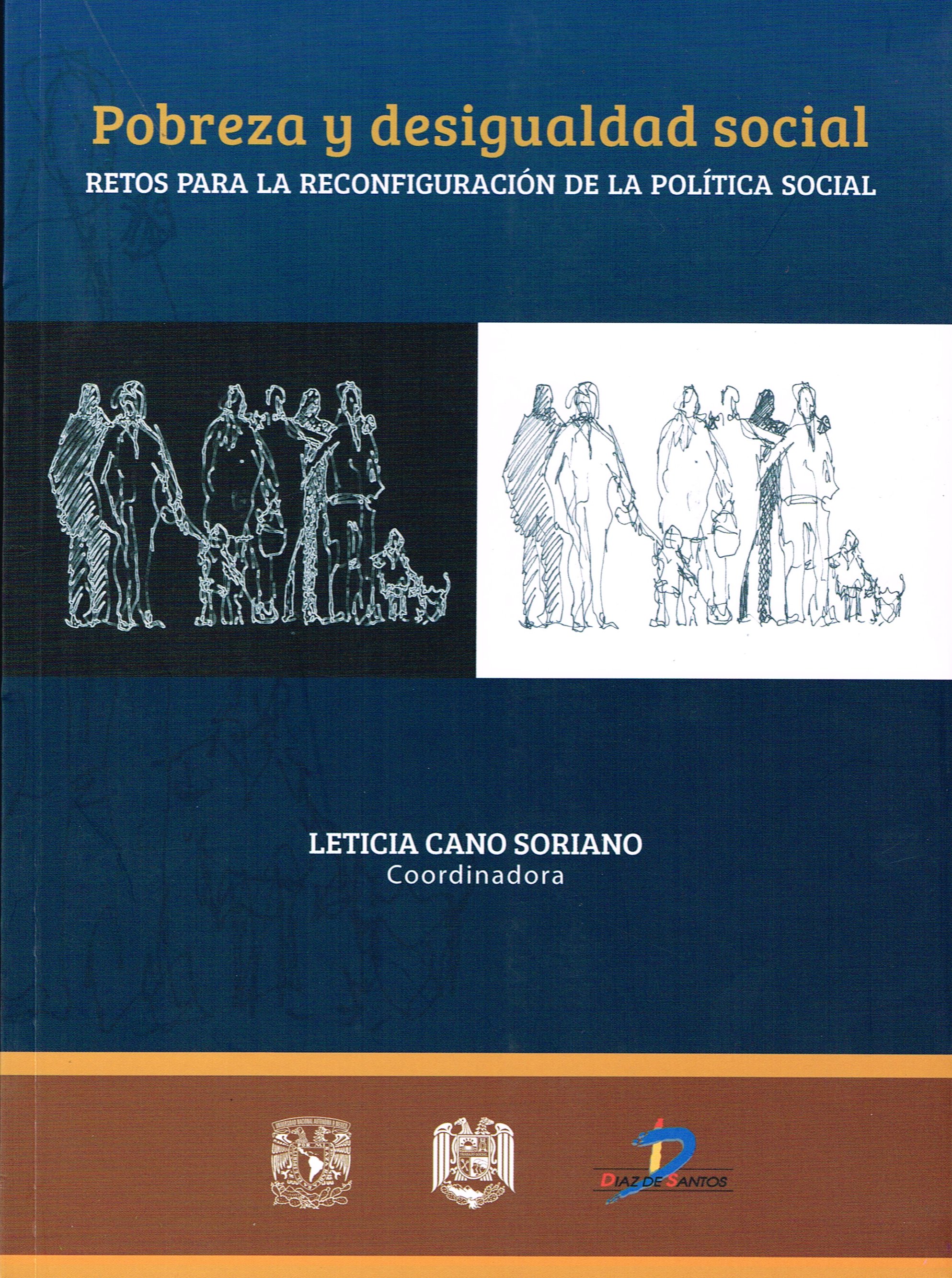 Pobreza y desigualdad social. Retos para la reconfiguración de la política social