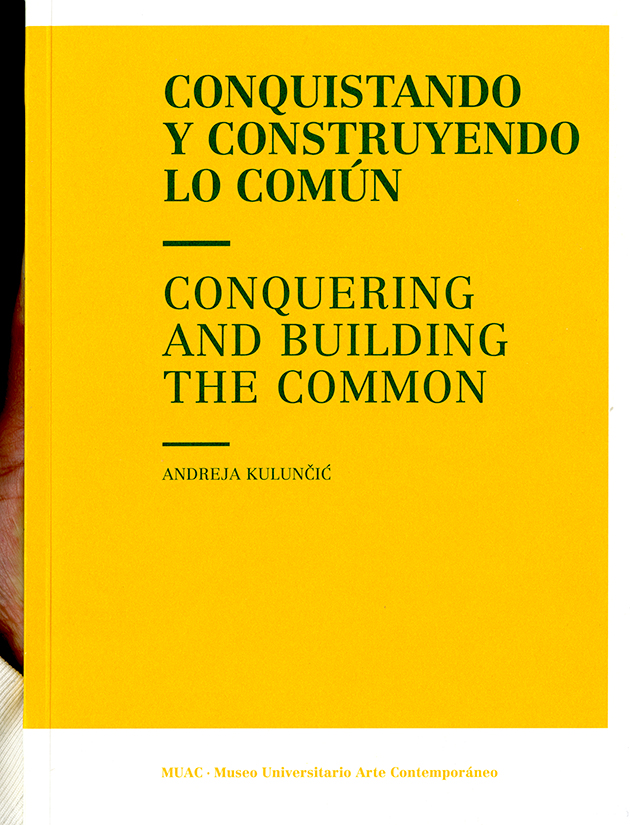 Conquistando y construyendo lo común. Conquering and building the common