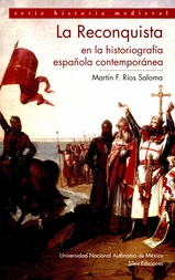 La reconquista en la historiografía española contemporánea