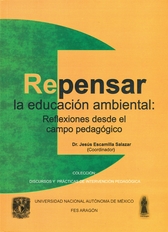 Repensar la educación ambiental reflexiones desde el campo pedagógico