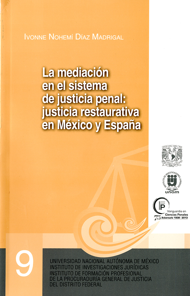 La mediación en el sistema de justicia penal: justicia restaurativa en México y España